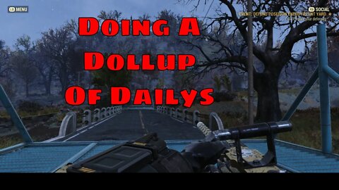 Doing Dailys In Fallout 76