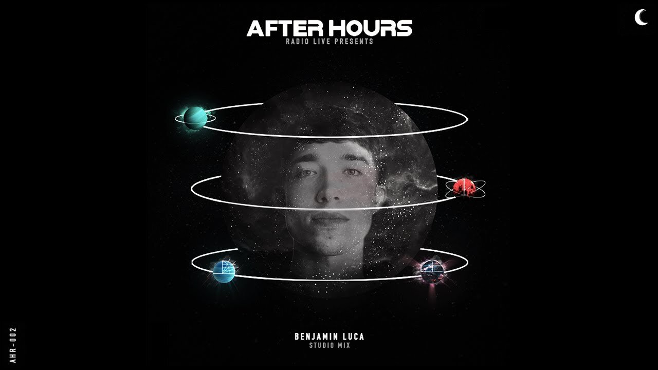 Benjamin Luca, Studio Mix - After Hours Radio - Episode 2