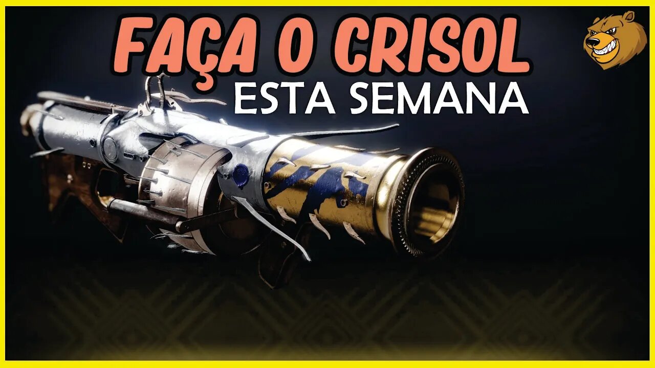 DESTINY 2 │ FAÇA O CRISOL PARA PEGAR ESSE LANÇA GRANADAS