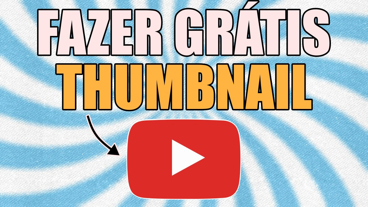 Como Fazer Thumbnail Sem Photoshop De Graça? (Guia Para Iniciantes)