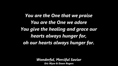 (Worship) Here is Love, Vast As A Ocean / Jesus Draw Me Ever Nearer / Wonderful, Merciful Saviour