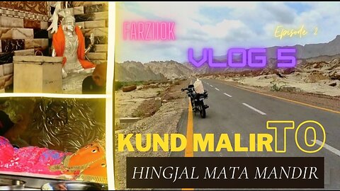 Kund Malir To Hinglaj Mata Mandir