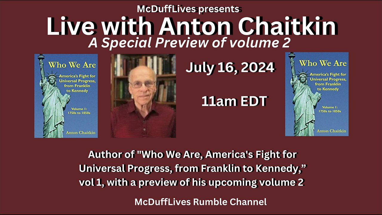 Live with Anton Chaitkin July 16, 2024: "Who We Are, vol. 2"