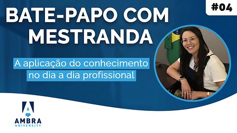 A aplicação do conhecimento no dia a dia profissional: entrevista com Alessandra de Lima Oliveira