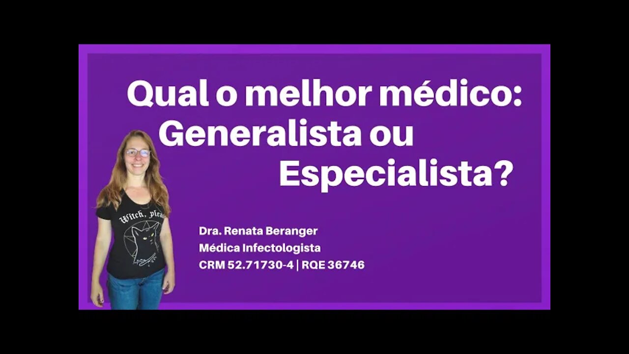 Qual médico é melhor: Especialista ou generalista? Como escolher o médico ideal?