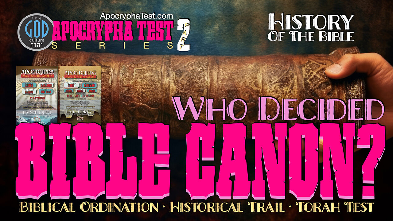 Apocrypha Test: Part 2: Who Decided Bible Canon? History of the Bible.