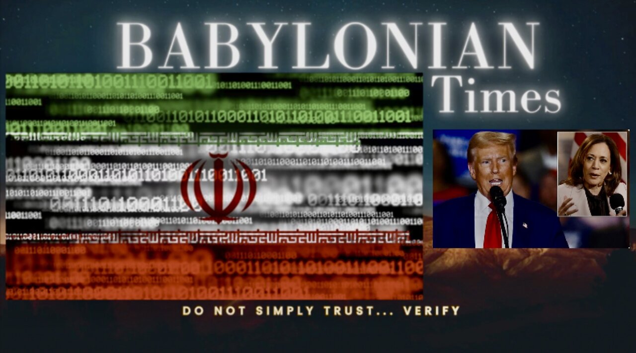 Iran Aid In America As Iran Hacks The Trump Campaign & Gives Data To Harris The Victim 🤷🏻♂️