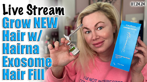 LIVE Stream: Grow New Hair with Hairna Hair Exosomes! Maypharm.net | Code Jessica10 Saves you Money