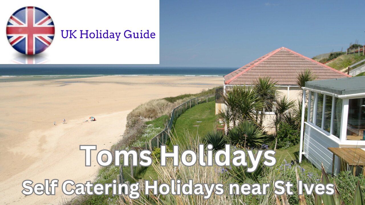 Toms Holidays, Self Catering Holidays in Hayle