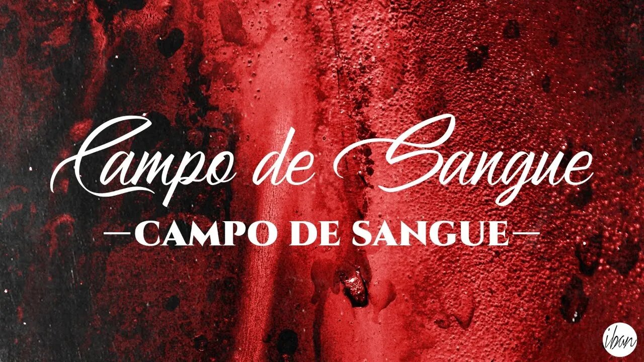 CAMPO DE SANGUE