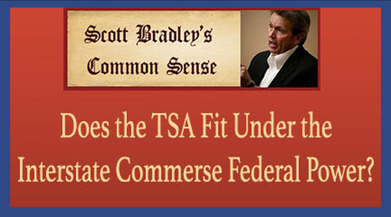 Does the TSA Fit Under the Interstate Commerce Federal Power?