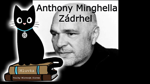 Anthony Minghella - Zádrhel (Mluvené slovo CZ)