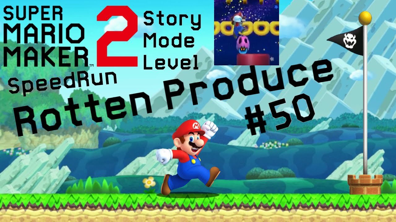 SMM2 Story Mode | Rotten Produce - #50 | 19s
