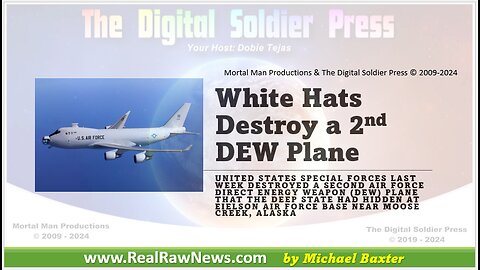 White Hats Destroy 2nd DEW Plane of Four