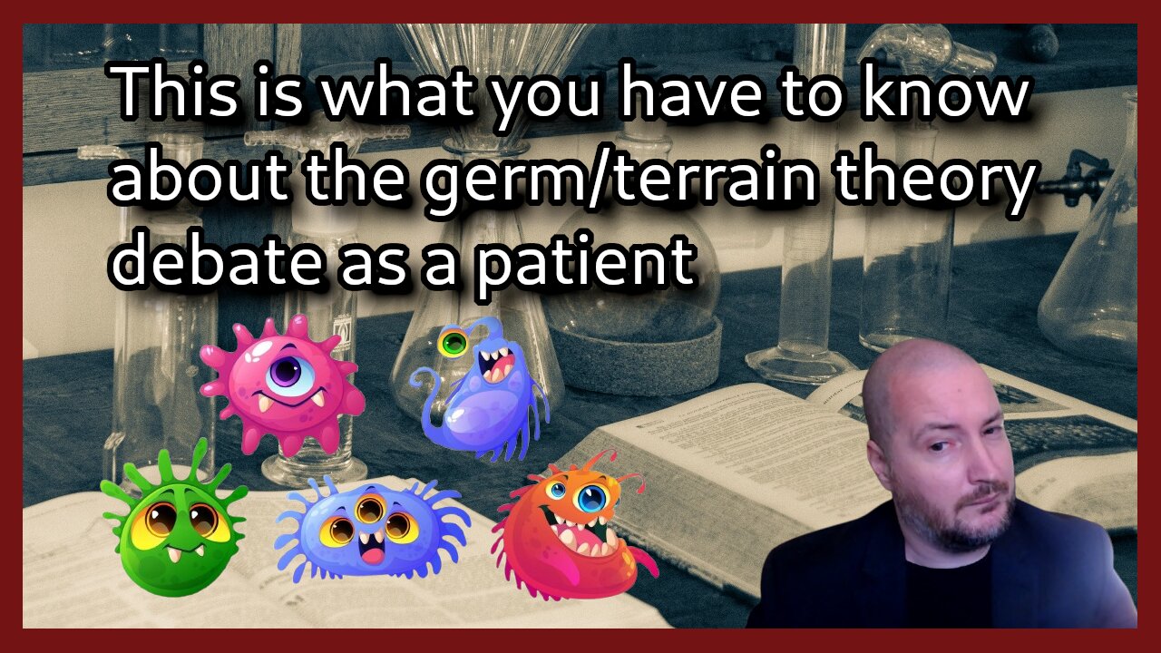 You have to be aware of the germ theory debate (even as a homeopathic patient)