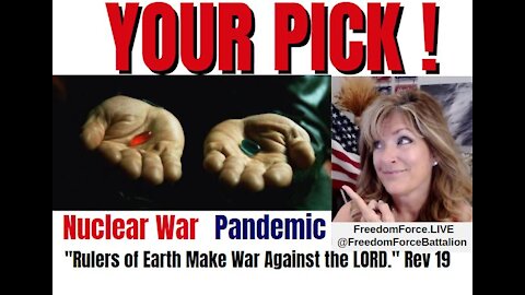 Your Pick! Nuclear War or Pandemic; Hardwired Dominion; Vaxxed Spread 8-8-21