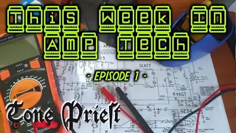 THIS WEEK IN AMP TECH! - EPISODE 1 - PILOT