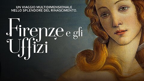 Firenze e gli Uffizi