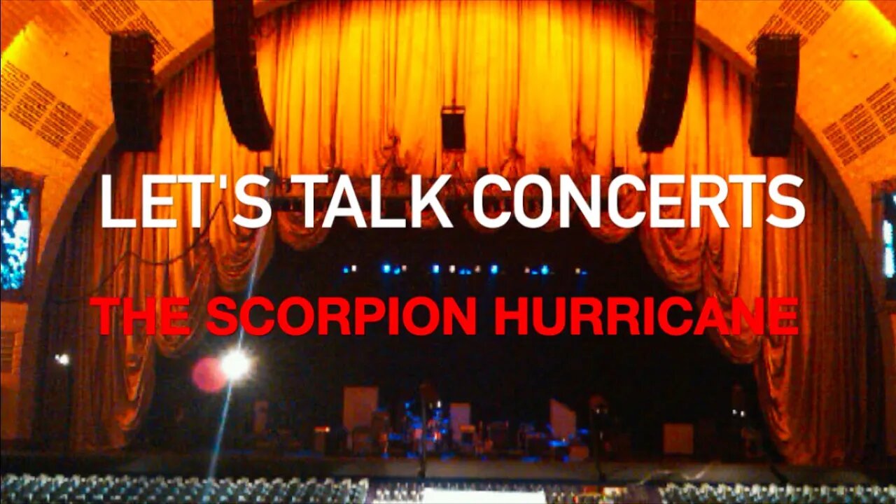 Let's Talk Concerts, The Scorpion Hurricane