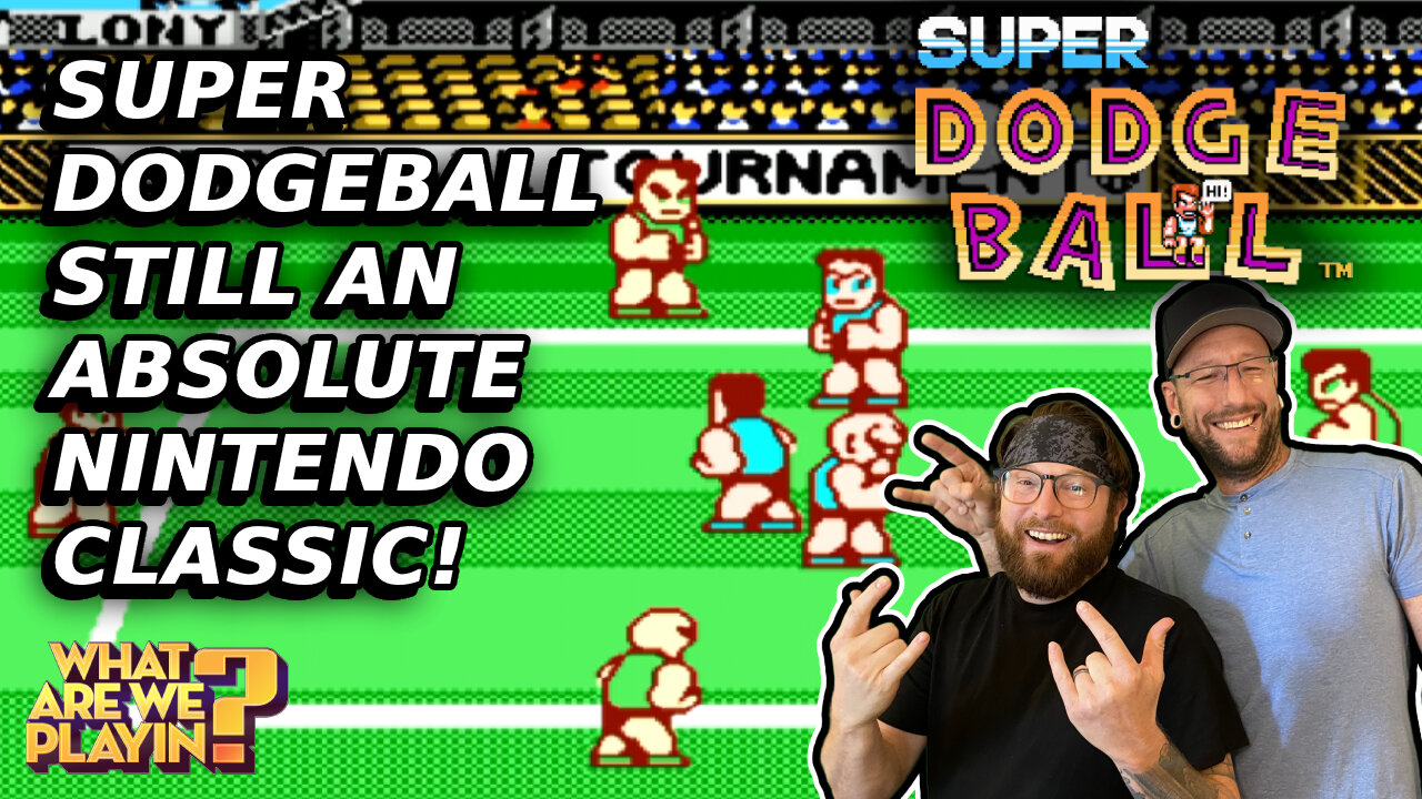 Couch Co-Op Series: Super Dodge Ball with Chuck