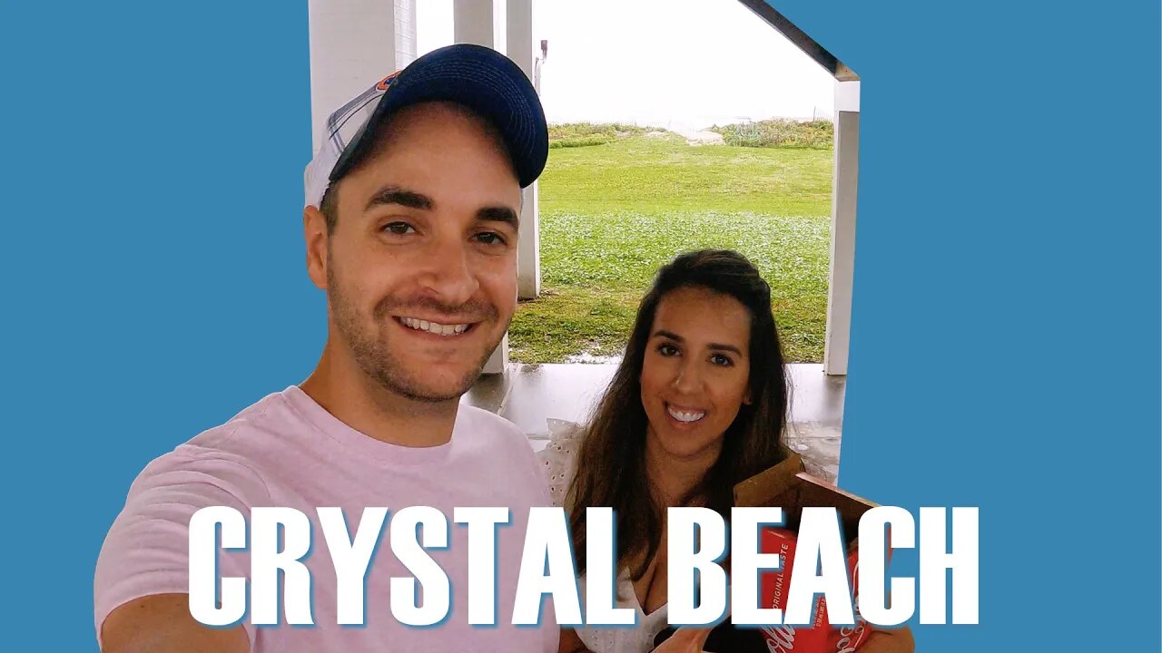 CIWTG | EP. 022 | 2021 MAY | CRYSTAL BEACH VACATION PT.1