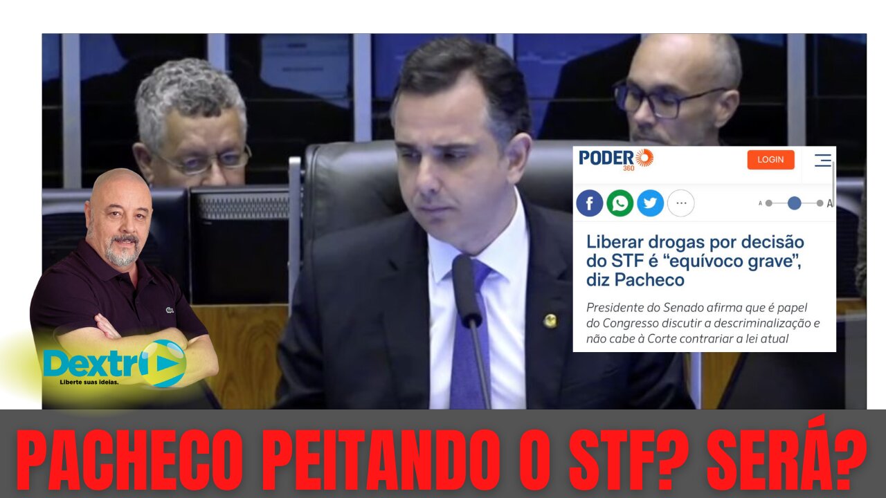 PACHECO PEITANDO O STF? SERÁ?