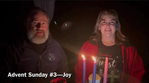 Advent Sunday #3—Joy