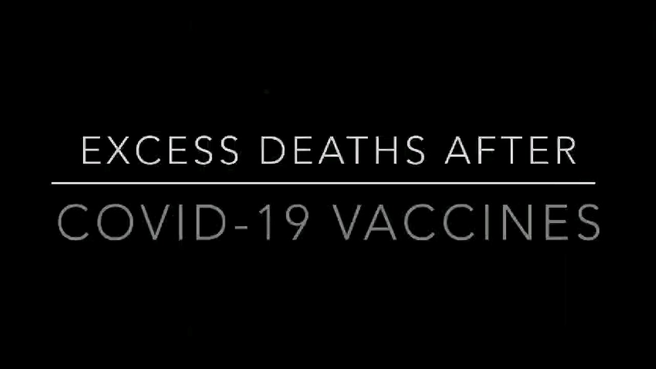 Excess deaths since covid vaxxines