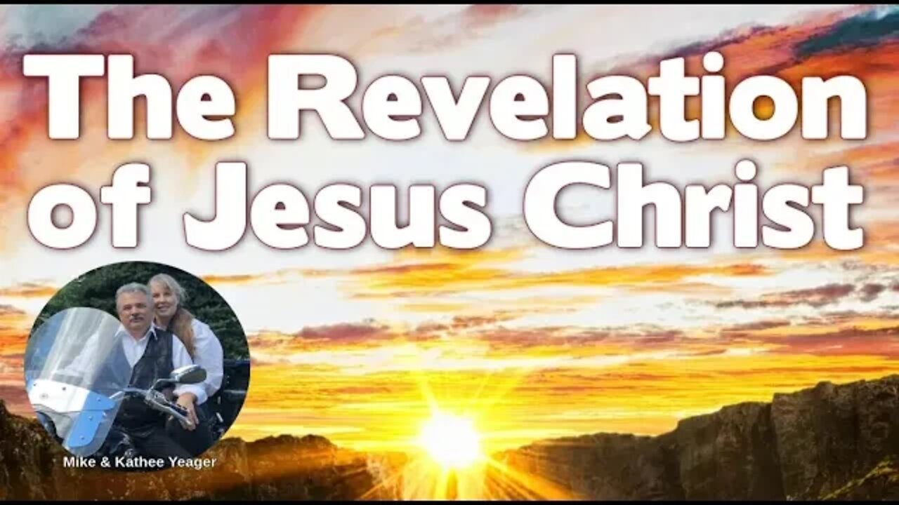 The Revelation Of Jesus by Dr Michael H Yeager