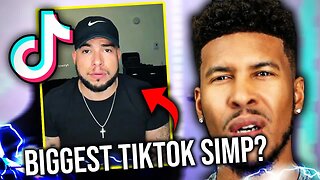 Reacting To The BIGGEST Simp of TikTok... [Low Tier God Reupload]