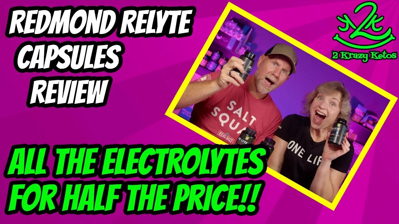 Redmond Relyte Capsules| Energy, Hydration, Muscle Recovery and more | Good electrolytes on keto