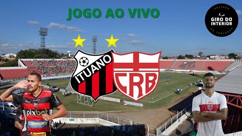 JOGO AO VIVO #CRB x #ITUANO