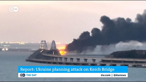 German Deutsche Welle promoting the destruction of Crimean bridge by Ukraine... Me too!