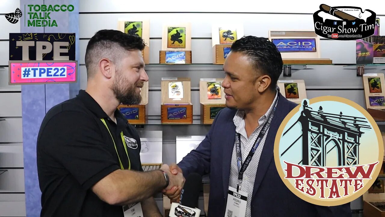 Drew Estate at TPE 2022 | Cigar Show Tim | Tobacco Talk Media