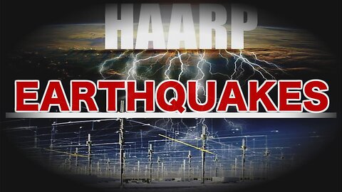 HAARP and Earthquakes?