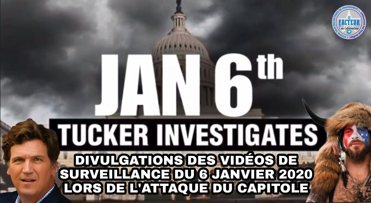 Divulgations des vidéos de surveillance du 6 janvier 2020 lors de l'attaque du Capitole