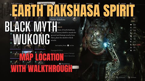 Black Myth Wukong: Earth Rakshasa Spirit Location with Walkthrough