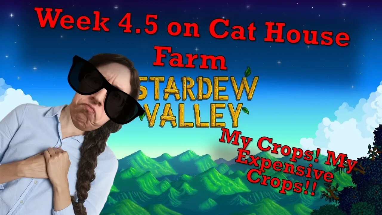 Stardew Valley Week 4.5 Everyday Let's Play