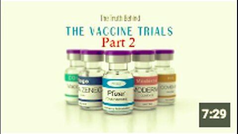 The Truth Behind The Vaccine Trials | Part 2 | The Mirror Project