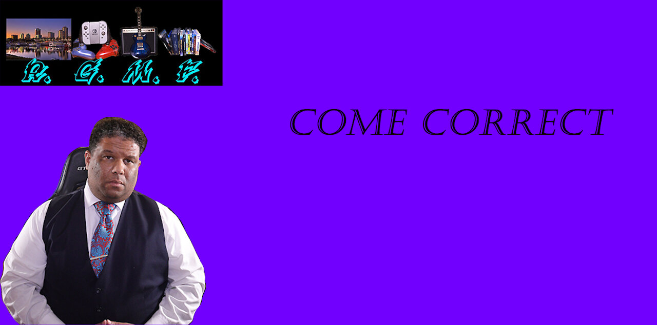 Come Correct