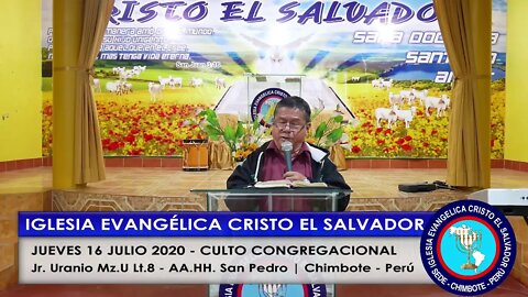 JUEVES 16 JULIO 2020 - CULTO CONGREGACIONAL