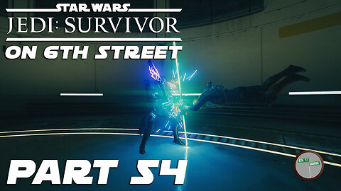 Jedi: Survivor on 6th Street Part 54