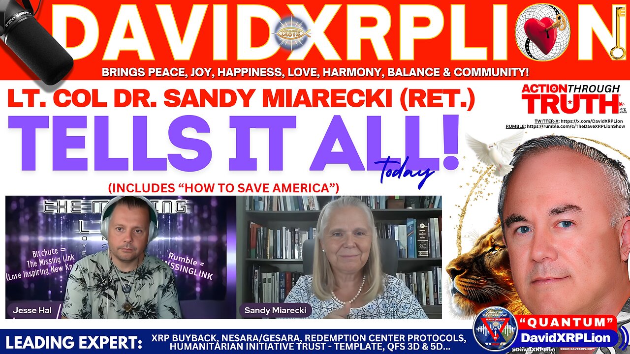 DavidXRPLion Jesse Hal & Lt Col(ret) Dr Sandy Miarecki- She Tells It All MUST WATCH TRUMP NEWS