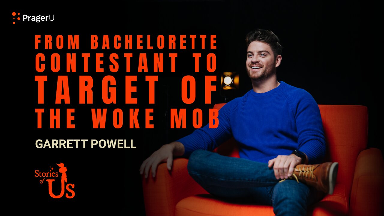 Garrett Powell: From Bachelorette Contestant to Target of the Woke Mob | Stories of Us