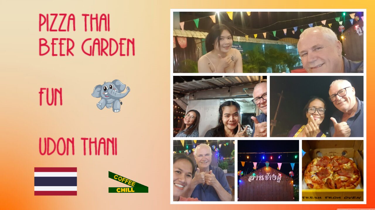 Pizza Thai - Beer Chang - Friday Night Life in Udon Thani Isaan Thailand #beergarden #udonthanee TV