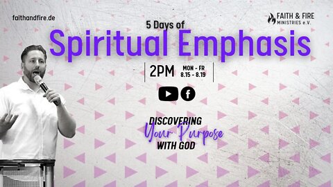 5 Days of Spiritual Emphasis | Day 5 - Living a Life of Fire