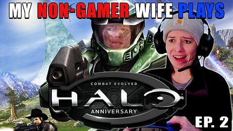 Falling, Clutching, & Saving Keyes | My Non-Gamer Wife Plays HALO | EPISODE 2