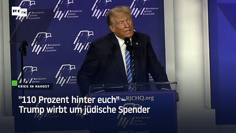 "110 Prozent hinter euch" – Trump wirbt um jüdische Spender