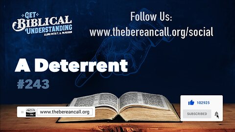 Get Biblical Understanding #243 - A Deterrent