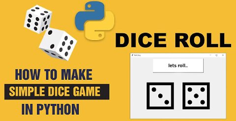 How to create a simple Dice Rolling Simulator Game in Python